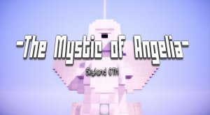 Descarca The Mystic of Angelia pentru Minecraft 1.8